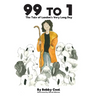 99 to 1