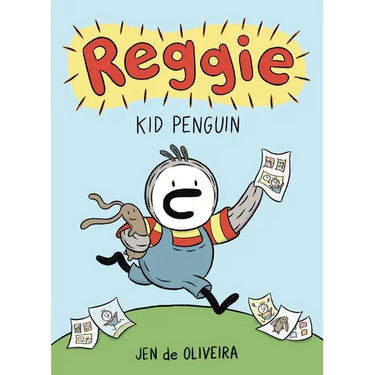 Reggie: Kid Penguin (a Graphic Novel)