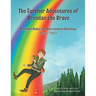 The Further Adventures of Brendan the Brave