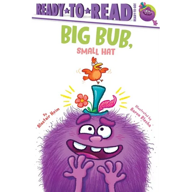Big Bub, Small Hat: Ready-To-Read Ready-To-Go!