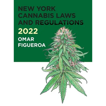 2022 New York Cannabis Laws and Regulations