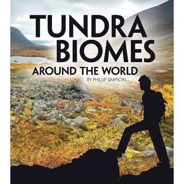 Tundra Biomes Around the World