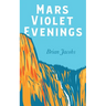 Mars Violet Evenings