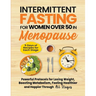 Intermittent Fasting for Women in Menopause