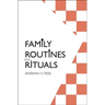 Family Routines and Rituals