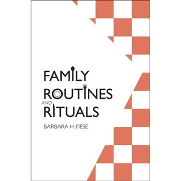 Family Routines and Rituals