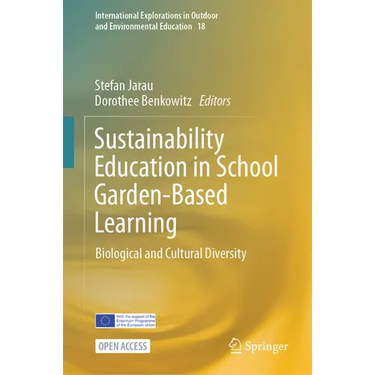 Sustainability Education in School Garden-Based Learning: Biological and Cultural Diversity