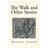 The Walk and Other Stories