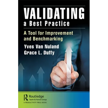 Validating a Best Practice: A Tool for Improvement and Benchmarking