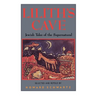 Lilith's Cave: Jewish Tales of the Supernatural