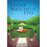 Under Watchful Eyes