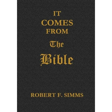 It Comes from the Bible