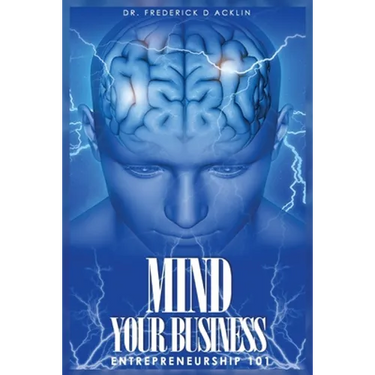 Mind Your Business: Entrepreneurship 101