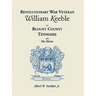 Revolutionary War Veteran William Keeble of Blount County, Tennessee and His Heirs