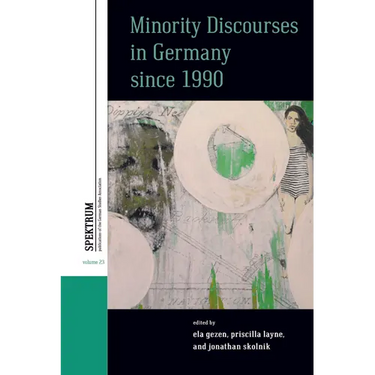 Minority Discourses in Germany Since 1990