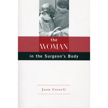 The Woman in the Surgeon's Body
