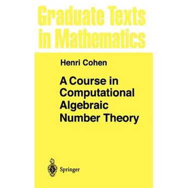 A Course in Computational Algebraic Number Theory