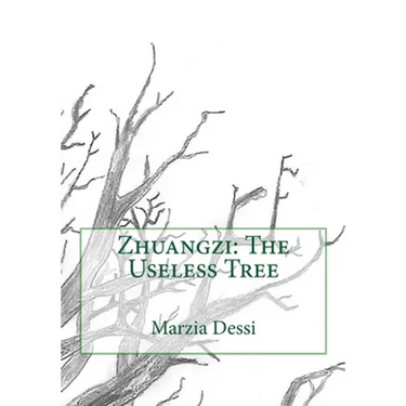 Zhuangzi: The Useless Tree