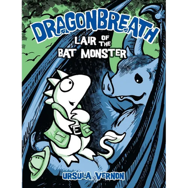 Dragonbreath #4: Lair of the Bat Monster