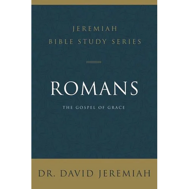 A Romans: The Gospel of Grace