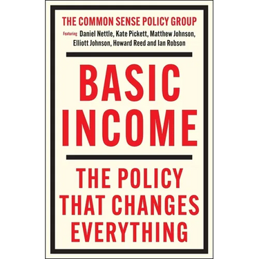 Basic Income: The Policy That Changes Everything