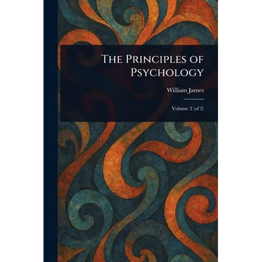 The Principles of Psychology