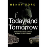 Today and Tomorrow: Commemorative Edition of Ford's 1926 Classic