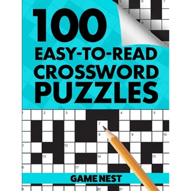 100 Easy-To-Read Crossword Puzzles: Challenge Your Brain