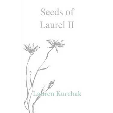 Seeds of Laurel II