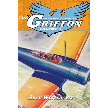 The Complete Adventures of the Griffon, Volume 4