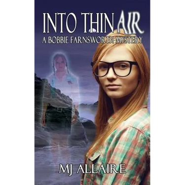 Into Thin Air: A Bobbie Farnsworth Mystery