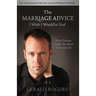 Marriage Advice I Wish I Would've Had: What Divorce Taught Me about Love and Life