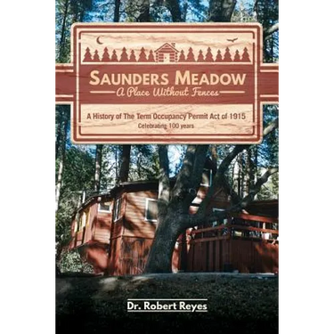 Saunders Meadow - A Place Without Fences, A History of The Term Occupancy Permit Act of 1915