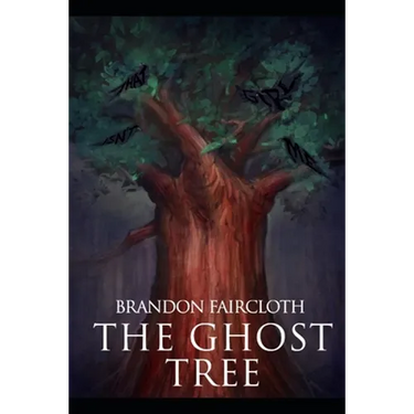 The Ghost Tree