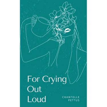 For Crying Out Loud