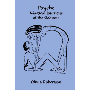 Psyche: Magical Journeys of the Goddess