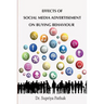 Effects of Social Media Advertisement on Buying Behaviour