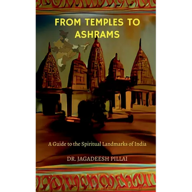 From Temples to Ashrams