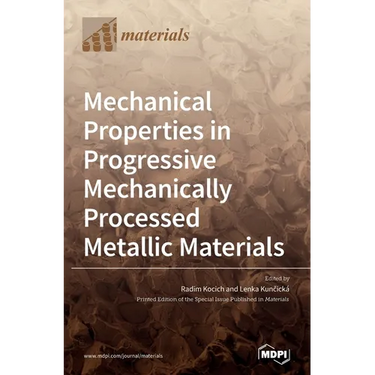 Mechanical Properties in Progressive Mechanically Processed Metallic Materials