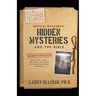 The Official Workbook for Hidden Mysteries and the Bible: Secrets Revealed: Aliens/UFOs, Giants, Time Travel, Multiverse, AI & Other Unexplained Pheno