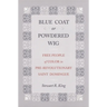 Blue Coat or Powdered Wig: Free People of Color in Pre-Revolutionary Saint Domingue