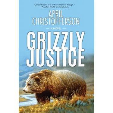 Grizzly Justice