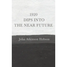 1920 - Dips Into The Near Future: An Anti-War Pamphlet from World War I