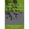 With Only Human Hopes: Reading Earl Lovelace