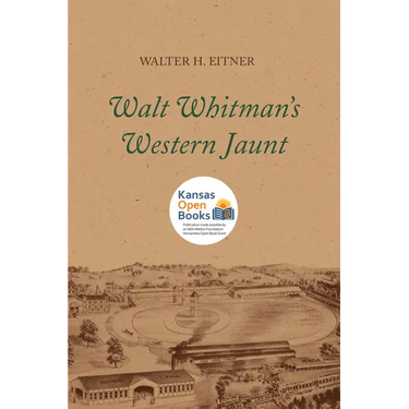 Walt Whitman's Western Jaunt