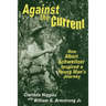 Against the Current: How Albert Schweitzer Inspired a Young Man's Journey