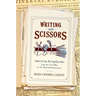 Writing with Scissors: American Scrapbooks from the Civil War to the Harlem Renaissance