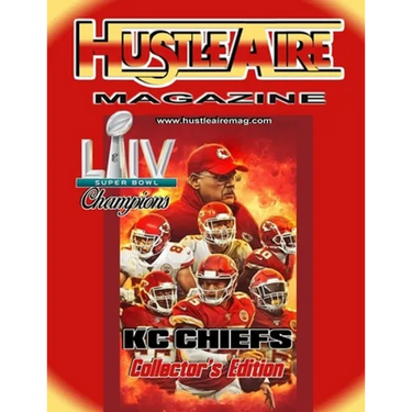 Hustleaire Magazine-Kc Chiefs Sb54 Champions Collector's Edition
