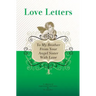 To My Brother, From Your Angel Sister With Love: A Collection of Inspirational Love Letters