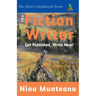 The Fiction Writer: Get Published, Write Now!